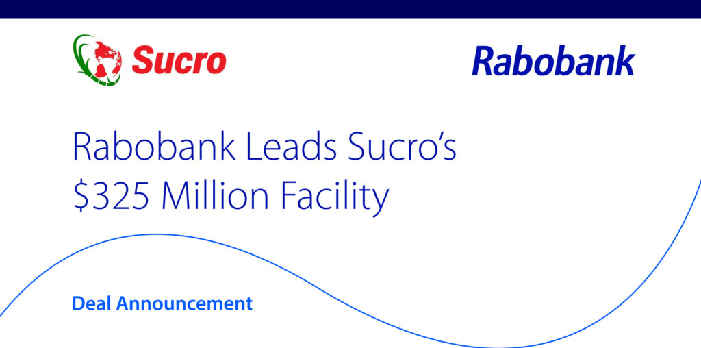 Sucro Limited Secures $325 Million Credit Facility Led by Rabobank